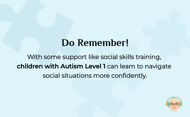 Knowledge card on empowering individuals with Autism Level 1 through social skills training to navigate social situations.