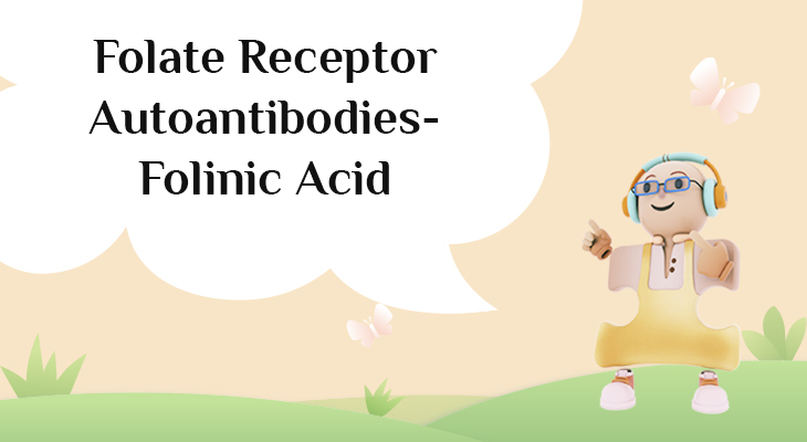 Folate Receptor Autoantibodies - Folinic Acid