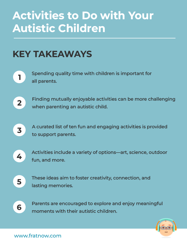 Key Takeaways of Activities to Do with Your Autistic Children
