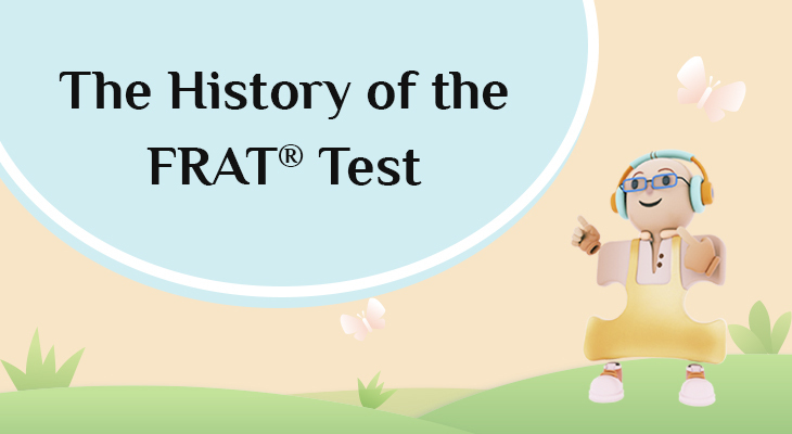 The History of the FRAT® Test