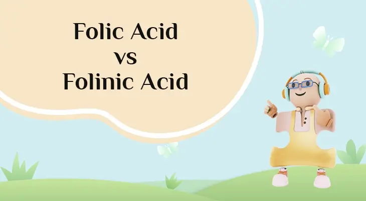 Folic Acid vs Folinic Acid