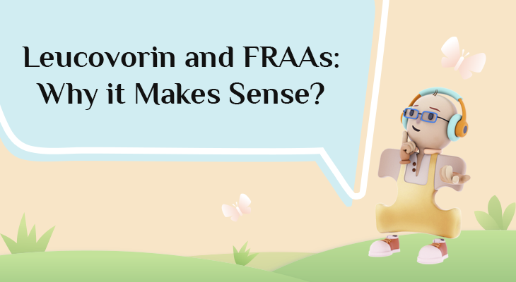 Leucovorin and FRAAs: Why it Makes Sense?