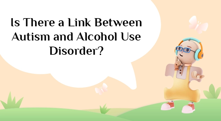 Autism and alcohol use disorder (AUD) in autistic adults, explaining sensory overload, social masking, ADHD, anxiety, and neurodivergent mental health challenges that can increase addiction risk, plus autism-friendly recovery and support options.