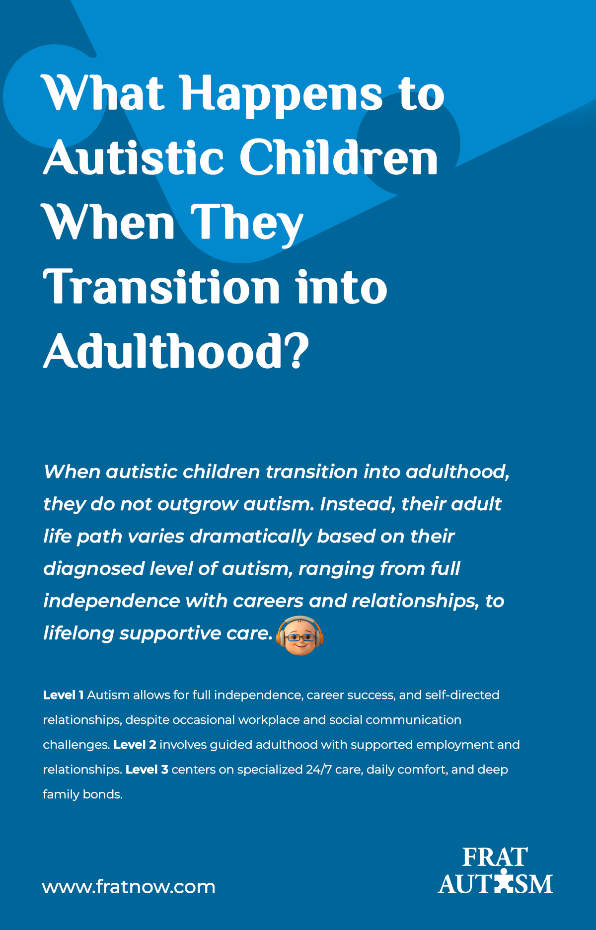 Autistic child transitioning into adulthood with support for career, relationships, and independent living